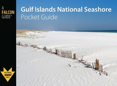 Gulf Islands National Seashore Pocket Guide - Minetor, Randi, and Minetor, Nic (Photographer)