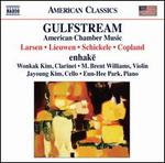 Gulfstream: American Chamber Music