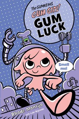 Gum Luck - Reynolds, Luke, and Montijo, Rhode