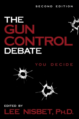 Gun Control Debate: You Decide - Nisbet, Lee (Editor)