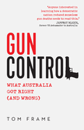 Gun Control: What Australia got right (and wrong)