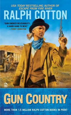 Gun Country - Cotton, Ralph