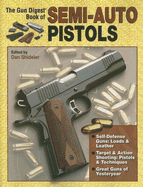 Gun Digest Book of Semi-Auto Pistols