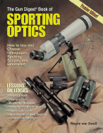 Gun Digest Book of Sporting Optics