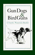 Gun Dogs and Bird Guns
