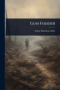 Gun Fodder