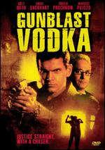 Gunblast Vodka - Jean-Louis Daniel