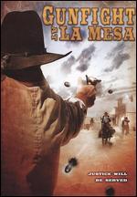 Gunfight at La Mesa