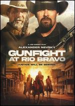 Gunfight at Rio Bravo