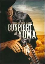 Gunfight at Yuma