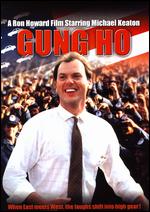 Gung Ho - Ron Howard