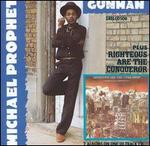 Gunman/Righteous Are the Conqueror