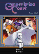 Gunnerkrigg Court Vol. 5 Refine