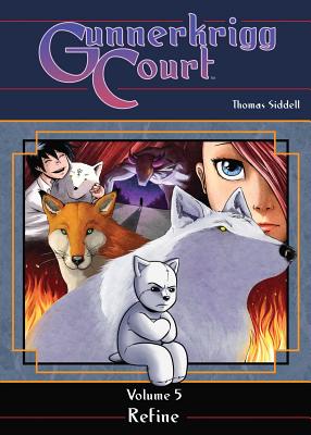 Gunnerkrigg Court Vol. 5 Refine - Siddell, Thomas