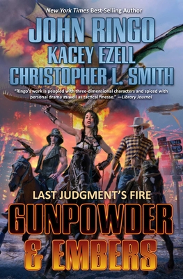 Gunpowder & Embers - Ringo, John, and Ezell, Kacey, and Smith, Christopher L