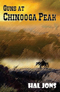 Guns at Chinooga Peak