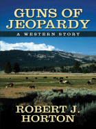 Guns of Jeopardy