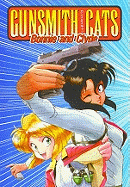 Gunsmith Cats Volume 1: Bonnie & Clyde Bonnie and Clyde