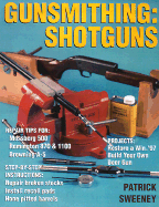 Gunsmithing: Shotguns
