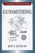 Gunsmithing