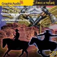 Gunsmoke and Gold