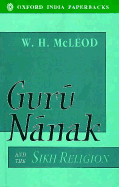 Guru Nanak and the Sikh Religion