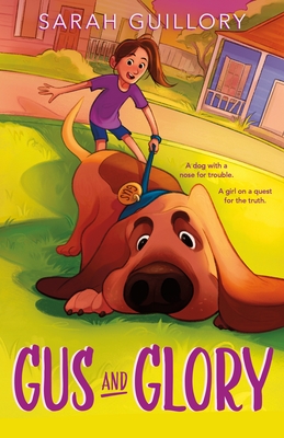 Gus and Glory - Guillory, Sarah