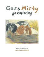 Gus & Misty go exploring