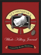 Gus Openshaw's Whale-killing Journal