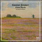 Gustav Jenner: Piano Works