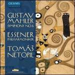 Gustav Mahler: Symphony No. 6