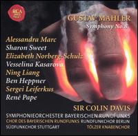 Gustav Mahler: Symphony No. 8 - Alessandra Marc (soprano); Ben Heppner (tenor); Elizabeth Norberg-Schulz (soprano); Ning Liang (alto); Ren� Pape (baritone);...