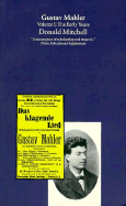 Gustav Mahler: The Early Years