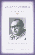 Gustavo Gutierrez: Spiritual Writings