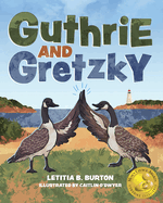 Guthrie and Gretzky