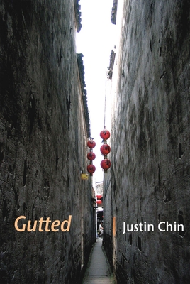 Gutted - Chin, Justin