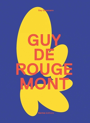 Guy de Rougemont - Gassmann, Gay