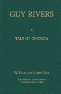 Guy Rivers: A Tale of Georgia