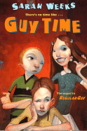 Guy Time - Weeks, Sarah