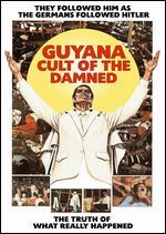 Guyana, Cult of the Damned