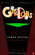 Guys and Dolls: The Stories of Damon Runyon