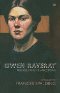 Gwen Raverat: Friends, Family and Affections