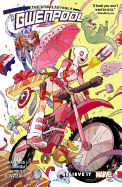 Gwenpool, the Unbelievable, Volume 1: Believe It