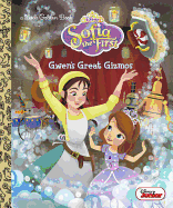 Gwen's Great Gizmos (Disney Junior: Sofia the First)
