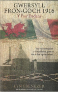 Gwersyll Fron-goch 1916 - Y Pair Dadeni: Y Pair Dadeni