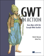 Gwt in Action: Easy Ajax with the Google Web Toolkit