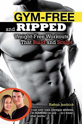 Gym-Free and Ripped - Jendrick, Nathan