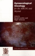Gynaecological Oncology for the MRCOG and Beyond