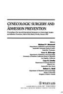 Gynecologic Surgery and Adhesion Prevention - Diamond, Michael P, MD (Editor), and diZerega, Gere S (Editor), and Linsky, Cary B (Editor)