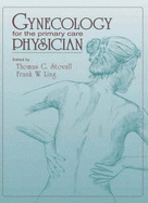 Gynecology for the Primary Care Physician